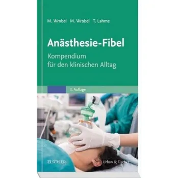 Anästhesie-Fibel - Wrobel, Marc