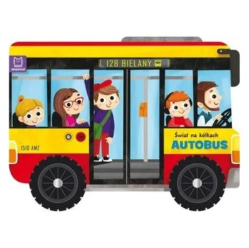 Pohádka Świat na kółkach. Autobus - Anna Podgórska