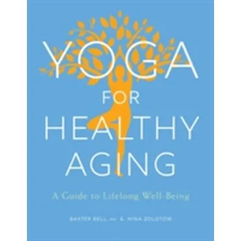 Yoga For Healthy Aging - Bell, Baxter