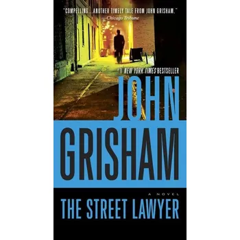 Beletrie pro dospělé The Street Lawyer - Grisham, John