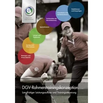 DGV-Rahmentrainingskonzeption - Deutscher Golf Verband e.V. (DGV), Wiesbaden