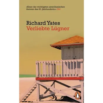 Verliebte Lügner - Yates, Richard [DE] (2019, Brožovaná, Penguin TB Verlag)