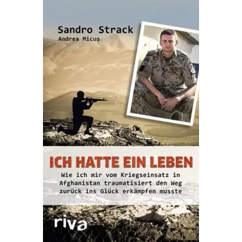 Literární biografie Ich hatte ein Leben - Strack, Sandro