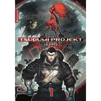 Komiks pro dospělé Das Tsugumi-Projekt 01 - ippatu