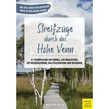 Cestování Streifzüge durch das Hohe Venn - Kasch, Martina [DE] (2023, Brožovaná, Meyer + Meyer Fachverlag)