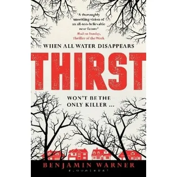 Thirst - Warner, Benjamin [EN] (2017, Taschenbuch, Bloomsbury Trade)