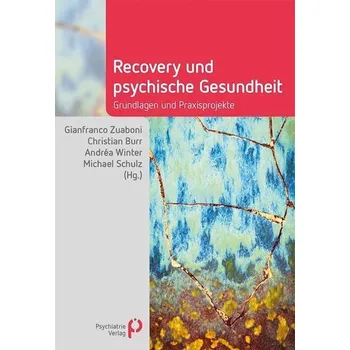 Recovery und psychische Gesundheit - Zuaboni, Gianfranco