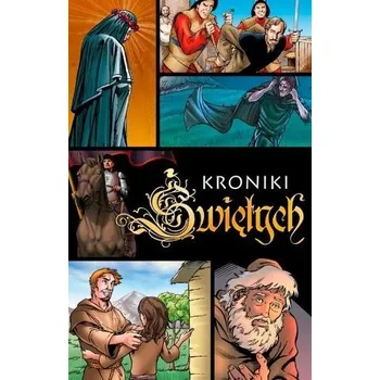 Kroniki Świętych - praca zbiorowa