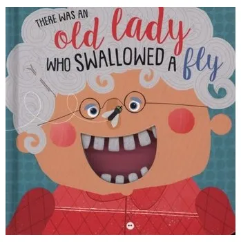 První čtění There Was an Old Lady Who Swallowed a Fly [EN] (2020, Kartonová knížka, Make Believe Ideas)