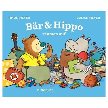První čtění Bär & Hippo räumen auf - Meyer, Timon