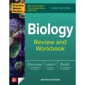 Příroda Practice Makes Perfect: Biology Review and Workbook, Third Edition - Vivion, Nichole