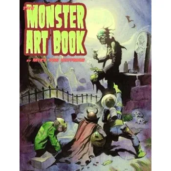 Populárně naučná literatura pro dospělé The Monster Art Book – Mike Von Hoffman (EN)