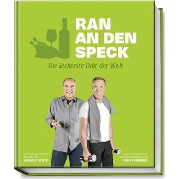Ran an den Speck - Gote, Helmut