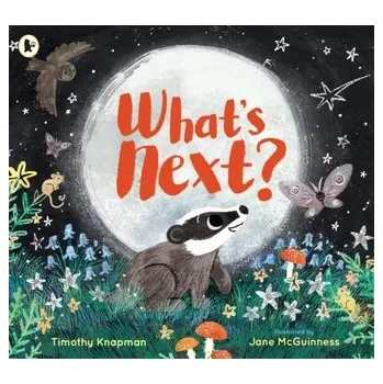 První čtění What's Next? - Knapman, Timothy [EN] (2020, Brožovaná, Walker Books Ltd)