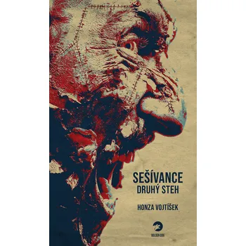 Sešívance Druhý steh - Honza Vojtíšek