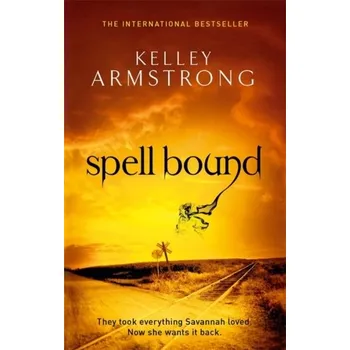 Spell Bound - Kelley Armstrong