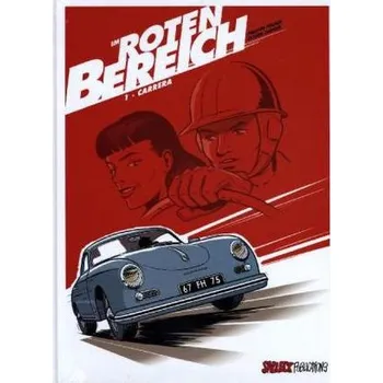 Komiks pro dospělé Im roten Bereich - Carrera - Pinard, Philippe