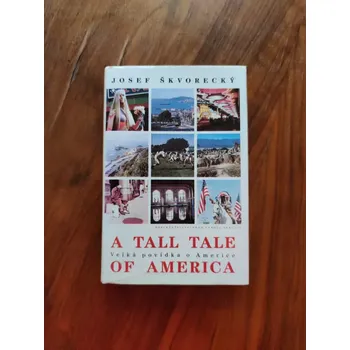 JOSEF ŠKVORECKÝ - Velká povídka o Americe (Velká povídka o Americe)