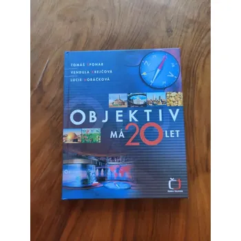 Česká hudba TOMÁŠ ŠPONAR, VENDULA KREJČOVÁ, LUCIE HORÁČKOVÁ - Objektiv má 20 let (Objektiv má 20 let)