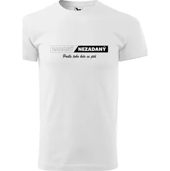 Sablio Tričko s potiskem Zadaný-Nezadaný - bílé L