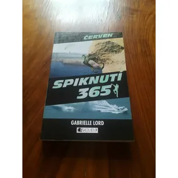 GABRIELLE LORD - Spiknutí 365. – Červen (Spiknutí 365. – Červen)