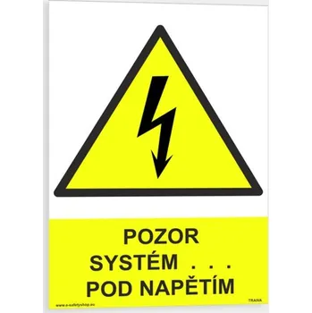 Pozor systém... pod napětím Samolepka 148 x 210 mm (A5) tl. 0.1 mm - Kód: 10429