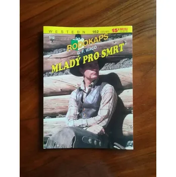 G. F. WACO - Mladý pro smrt (Mladý pro smrt)