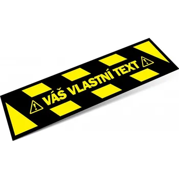 Lepicí páska Podlahová páska VÁŠ VLASTNÍ TEXT (600 mm x 150 mm) Podlahová páska VÁŠ VLASTNÍ TEXT (600 mm x 150 mm), Kód: 25538