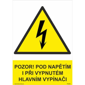 Značení Pozor! Pod napětím i při vypnutém hlavním vypínači Samolepka 210 x 297 mm (A4) tl. 0.1 mm - Kód: 03642