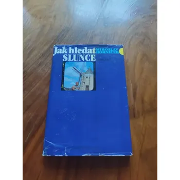 MIROSLAV HORNÍČEK - Jak hledat slunce (Jak hledat slunce)