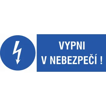CUPRO Tabulka"V NEBEZPEČÍ VYPNI" 12,5x3,2 folie, samolepící BT35