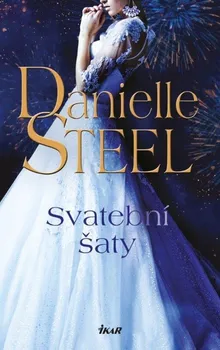 Svatební šaty - Danielle Steel (2024, pevná)