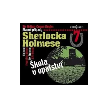Sir Arthur Conan Doyle: Slavné případy Sherlocka Holmese 7
