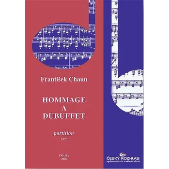 František Chaun: Hommage à Dubuffet