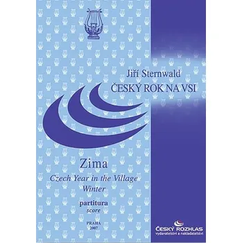 Jiří Sternwald: Český rok na vsi - Zima