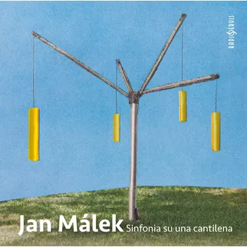 Jan Málek: Sinfonia su una cantilena