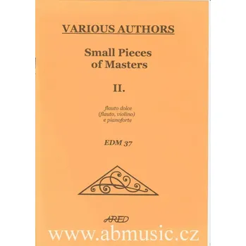 Drobnosti mistrů 2 - pro flétnu , housle a klavír