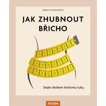 Jak zhubnout břicho: Dejte sbohem…