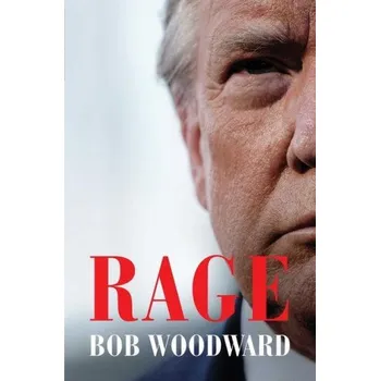 Umění Bob Woodward - Rage – Bob Woodward (EN)