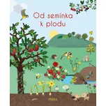 Od semínka k plodu - Nicole Colas des…