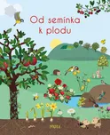 Od semínka k plodu - Nicole Colas des…