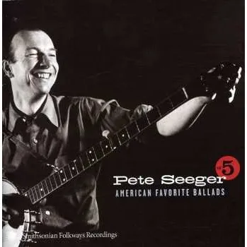 Zahraniční hudba CD Pete Seeger: American Favorite Ballads Vol. 5 2012