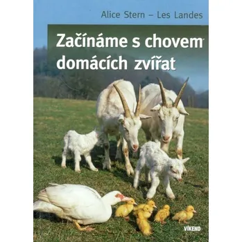 Chovatelství Víkend Začínáme s chovem domácích zvířat
