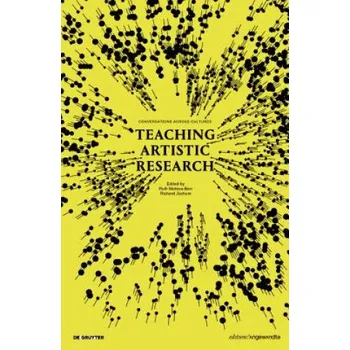 Teaching Artistic Research – Ruth Mateus-Berr,Richard Jochum (EN)