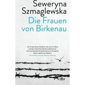 Die Frauen von Birkenau - Szmaglewska Seweryna