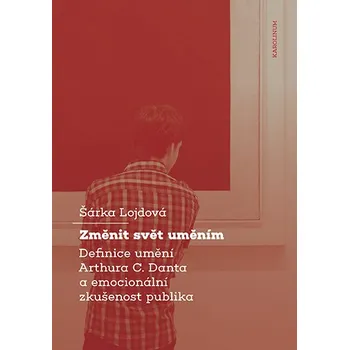 Kniha Změnit svět uměním - Šárka Lojdová (E-Kniha)