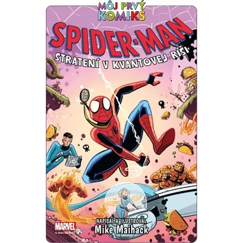 Spider-Man Stratení v kvantovej ríši (Spider-Man 5) - Mike Maihack