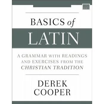 Basics of Latin - Cooper, Derek