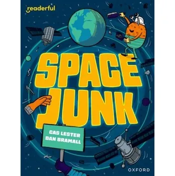 Anglický jazyk Readerful Independent Library: Oxford Reading Level 14: Space Junk - Lester, Cas