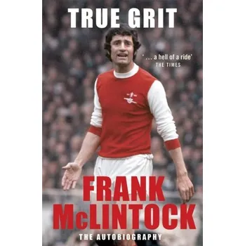 Literární biografie True Grit - Mclintock, Frank